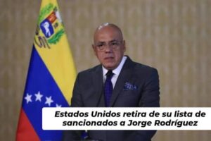 Estados Unidos retira de su lista de sanciones a Jorge Rodríguez, presidente de la Asamblea Nacional